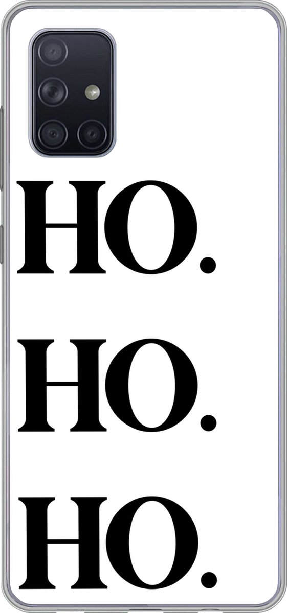 Telefoonhoesje Geschikt voor Samsung Galaxy A51 hoesje - Kerstman - Ho ho ho - Kerst - Quotes - Spreuken - Siliconen Telefoonhoesje Telefoonhoesje