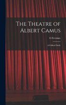 The Theatre of Albert Camus