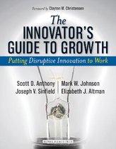 The Innovator's Guide to Growth
