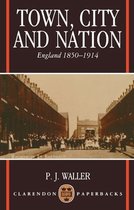 Clarendon Paperbacks- Town, City and Nation
