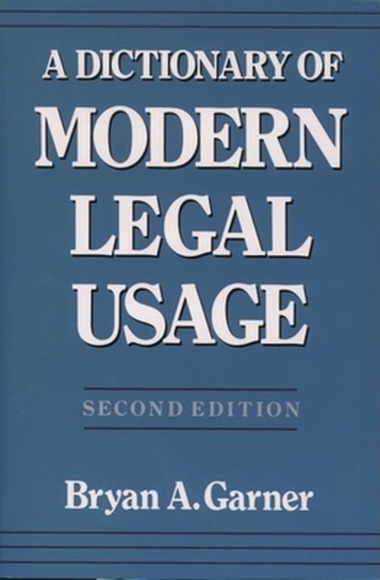 A Dictionary Of Modern Legal Usage - cover