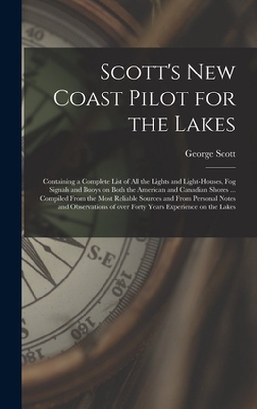 Scott's New Coast Pilot for the Lakes [microform] - cover