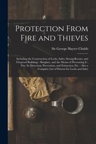 Protection From Fire and Thieves