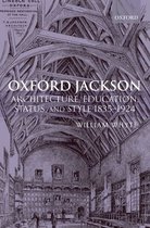 Oxford Historical Monographs- Oxford Jackson