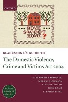 Blackstone's Guide- Blackstone's Guide to the Domestic Violence, Crime and Victims Act 2004