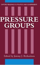 Oxford Readings in Politics and Government- Pressure Groups