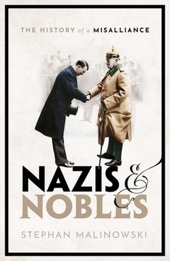 Boekomslag: "Nazis & Nobles" met twee mannen die elkaar de hand schudden. Een man draagt een donker pak, de ander een militair uniform met helm.