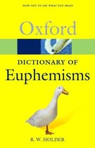 A Dictionary Of Euphemisms