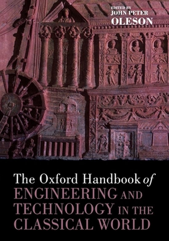 Oxford Handbook Of Engineering And Technology In The Classic - cover