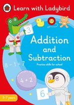 Learn with Ladybird- Addition and Subtraction: A Learn with Ladybird Activity Book 5-7 years