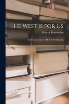 The West is for Us
