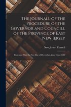 The Journall of the Procedure of the Governor and Councill of the Province of East New Jersey