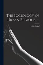 The Sociology of Urban Regions. --