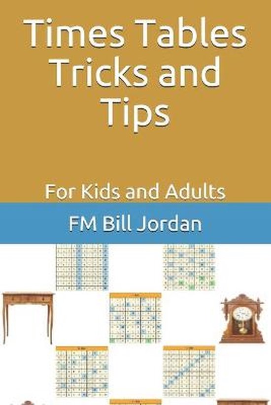 Times Tables Tricks and Tips 9798538861170 Fm Bill Jordan Boeken
