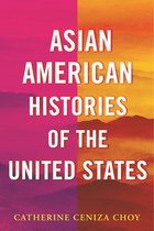 ReVisioning History 7 - Asian American Histories of the United States