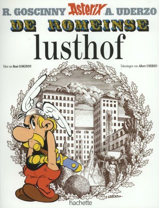 Cover van het boek 'Asterix / 17. De Romeinse Lusthof' van A. Uderzo
