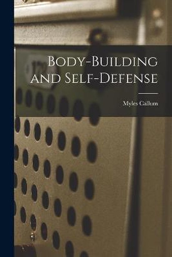 Body-building and Self-defense - cover