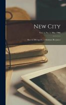 New City; Man in Metropolis; a Christian Response; Vol. 5, No. 5, May 1966
