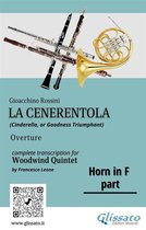 La Cenerentola - Woodwind Quintet 4 - French Horn in F part of "La Cenerentola" for Woodwind Quintet