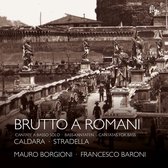 Baroni Borgioni - Brutto A Romani: Cantatas For Bass (CD)