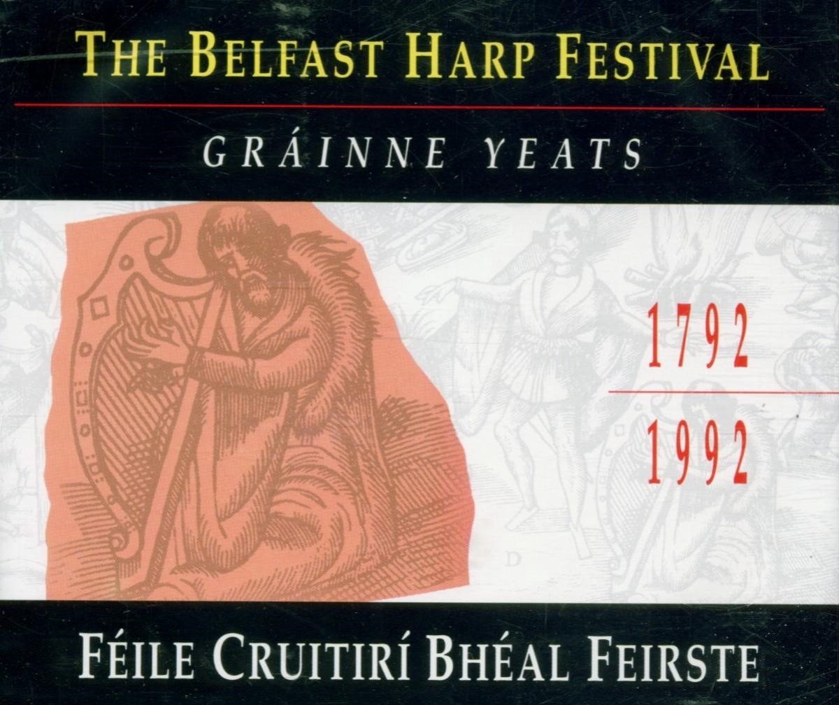 Grainne Yeats - Feile Na Gcruitiri. Belfast Harp Fe (2 CD)