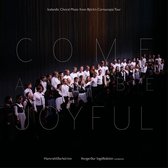 Hamrahlid Choir - Come And Be Joyful (CD)