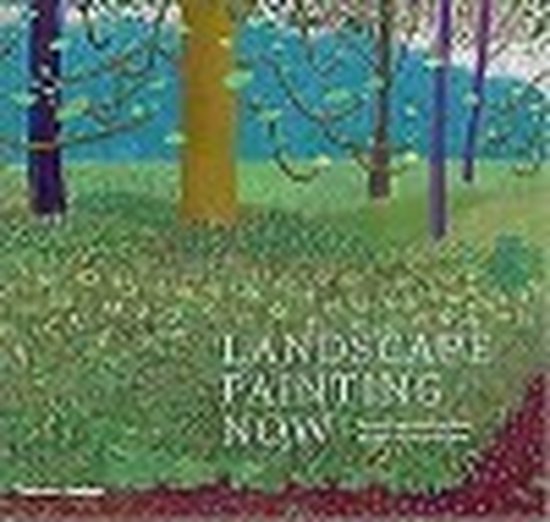 ISBN Landscape Painting Now From Pop Abstraction to New Romanticism