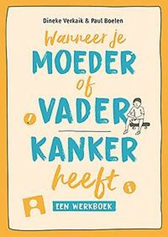 Wanneer je moeder of vader kanker heeft - cover
