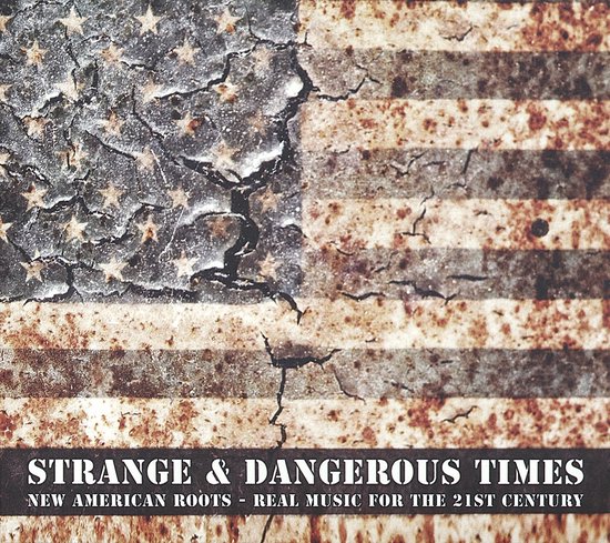Various Artists - Strange & Dangerous Times (CD)
