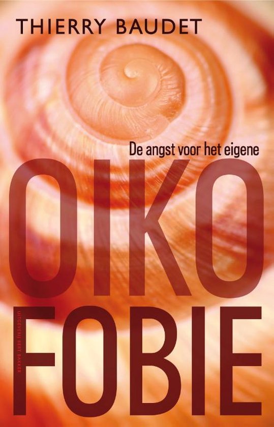 Boek: Oikofobie, geschreven door Thierry Baudet
