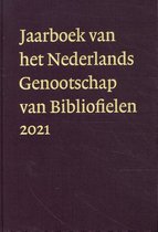 Jaarboek van het Nederlands Genootschap van Bibliofielen  -  Jaarboek van Nederlands Genootschap van Bibliofielen 2021