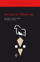 Cuadernos del Acantilado 83 - Así era Lev Tolstói (II)