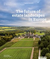 The future of estate landscapes in Europe