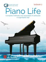 Piano Life | Lesboek 2 | Complete methode voor lespraktijk of zelfstudie in een eigentijdse stijl!