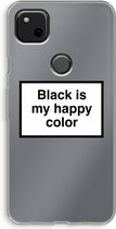 Case Company® - Google Pixel 4a hoesje - Black is my happy color - Soft Cover Telefoonhoesje - Bescherming aan alle Kanten en Schermrand