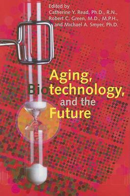 Aging, Biotechnology And The Future - cover