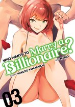 Who Wants to Marry a Billionaire?- Who Wants to Marry a Billionaire? Vol. 3