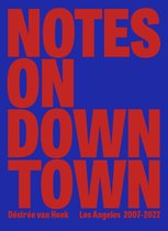 Notes On Downtown