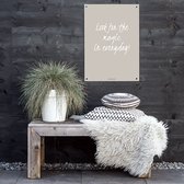 MOODZ design | Tuinposter | Buitenposter | Look for the magic in every day | 50 x 70 cm | Zand