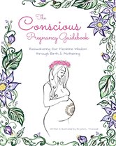 The Conscious Pregnancy Guidebook