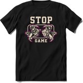 Stop and game | Gaming kado T-Shirt heren - dames | Wit-Roze | Perfect game pc cadeau shirt | Grappige console spreuken - zinnen - teksten Maat S