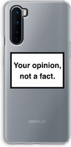 Case Company® - OnePlus Nord hoesje - Your opinion - Soft Cover Telefoonhoesje - Bescherming aan alle Kanten en Schermrand