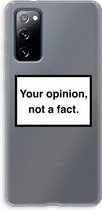 Case Company® - Samsung Galaxy S20 FE / S20 FE 5G hoesje - Your opinion - Soft Cover Telefoonhoesje - Bescherming aan alle Kanten en Schermrand