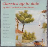 Classics up to date - The Troubadours-Orchestra