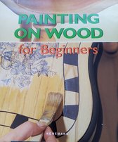 Painting on Wood for Beginners