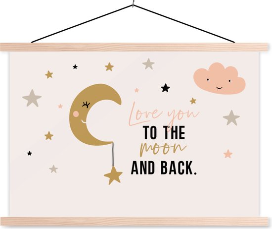 Posterhanger incl. Poster - Schoolplaat - Quotes - Kinderen - Love you to the moon and back - Spreuken - Kids - Baby - Meisje - 150x100 cm - Blanke latten