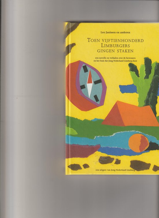 Toen vijftienhonderd Limburgers gingen staken - cover