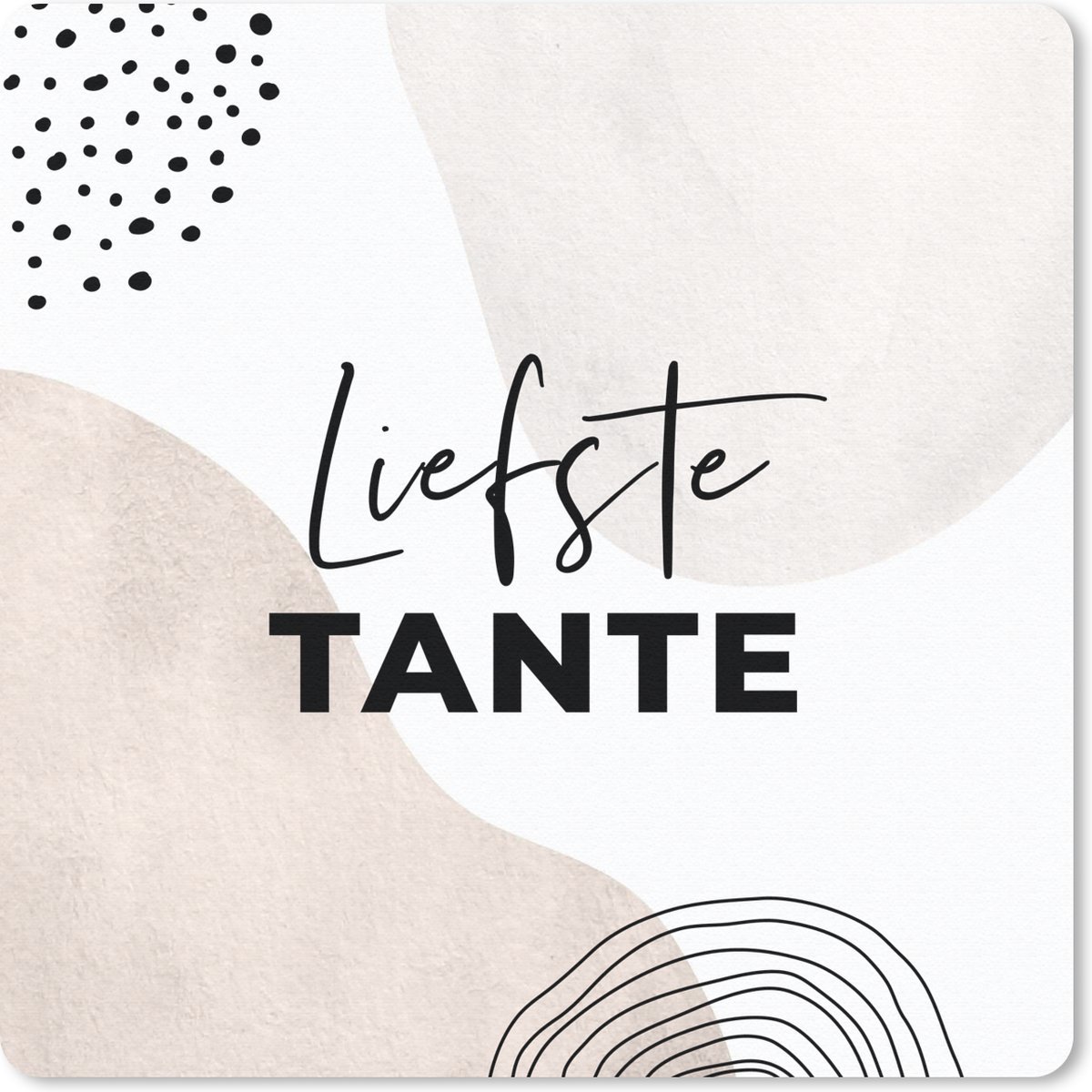 Muismat 20x20 cm - Mousepad Tante - 'Liefste tante' - Spreuken - Quotes - Muismatten