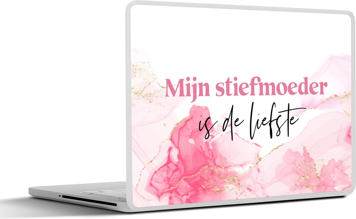Laptop sticker - 15.6 inch - Quote - Roze - Mijn stiefmoeder is de liefste - Stiefmoeder - 36x27,5cm - Laptopstickers - Laptop skin - Cover