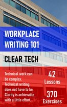 Workplace Writing 101 5 - Workplace Writing 101 - Clear Tech